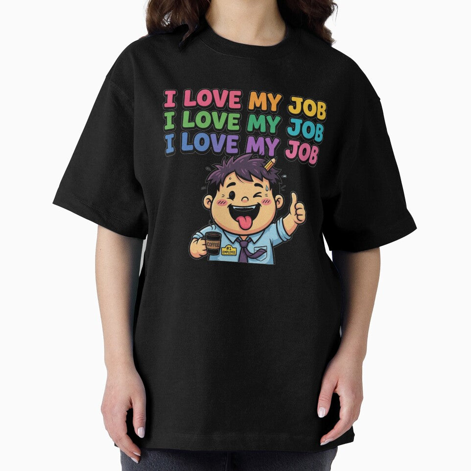 Love job everyday by mujimass