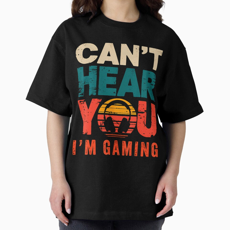 Can't Hear You I'M Gaming Gamer by ovallwfparid