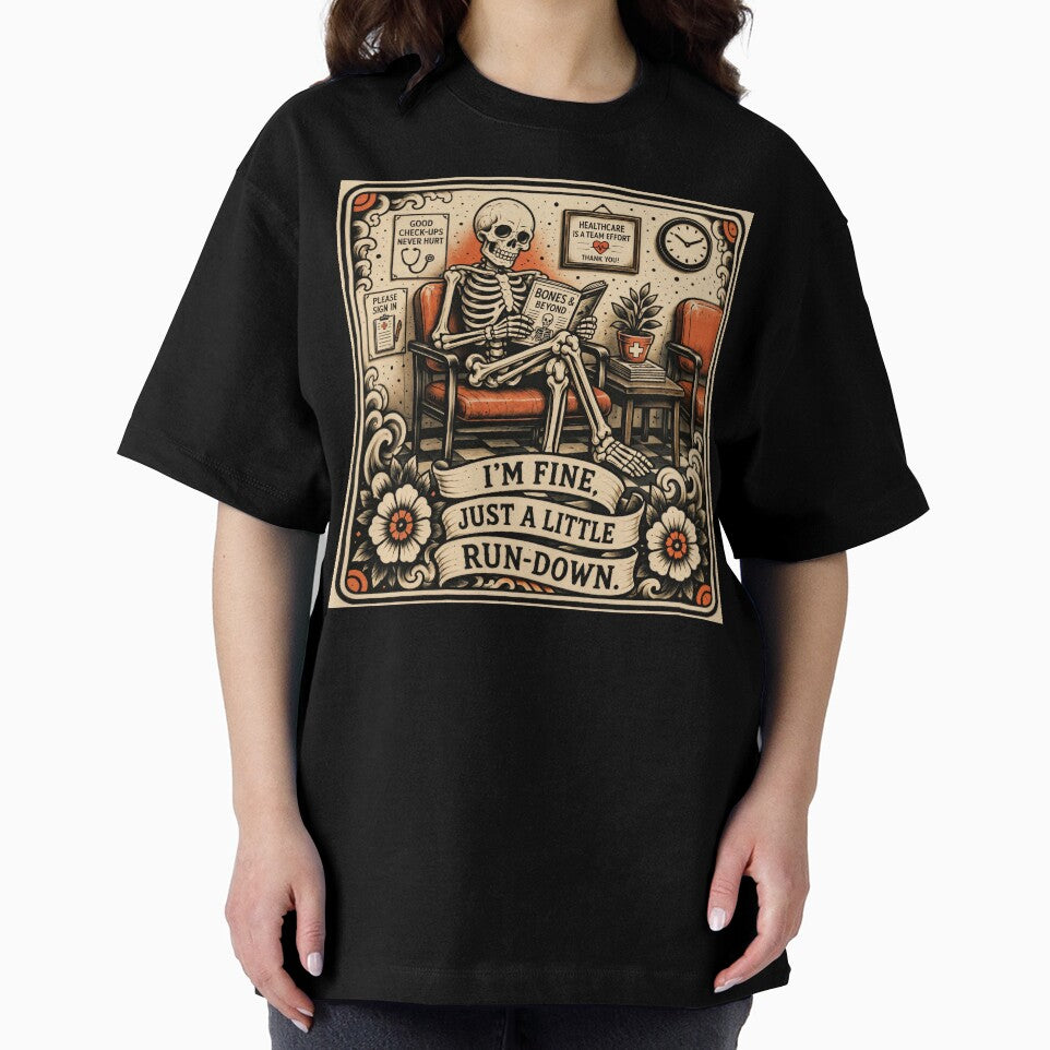 T-Shirt - Sticker - I’m Fine: Skeletal Waiting Room Humor by ForeverPrintsOK