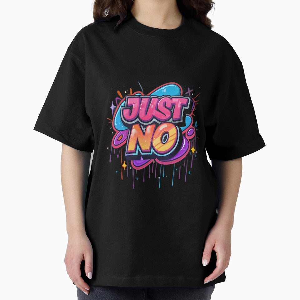 Just No – Graffiti Pop Streetwear Typography Design by SaicoGN