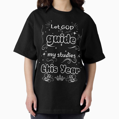 "Let GOD guide my studies this Year" Back to School Blessed T-shirt by OrtegaGrace