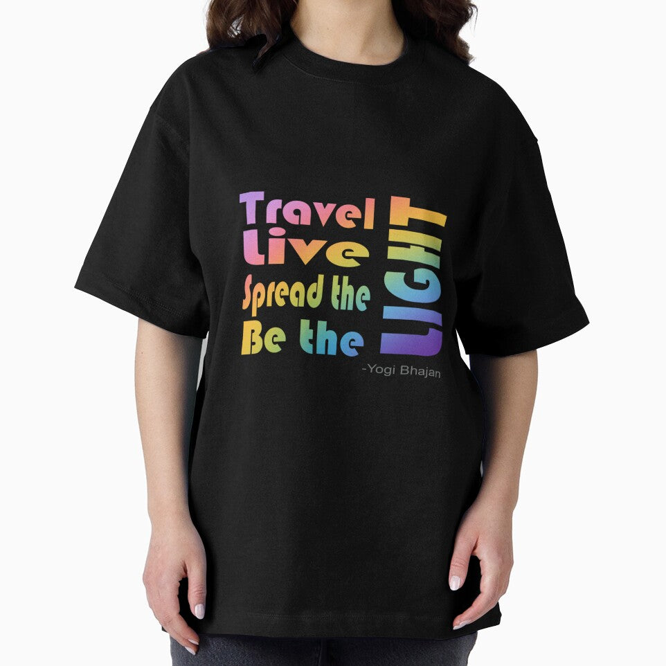 Travel, Live, Spread the, Be the, LIGHT by AcjStudio23