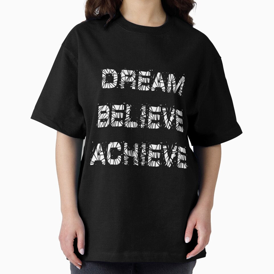 Dream Believe Achieve, Motivational T-Shirt, Etc. by Crow and Monkey