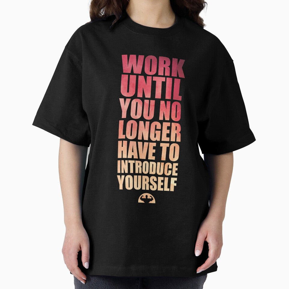 Work Until You No Longer Have To Introduce Yourself. – Gym Motivational Quotes by Labno4