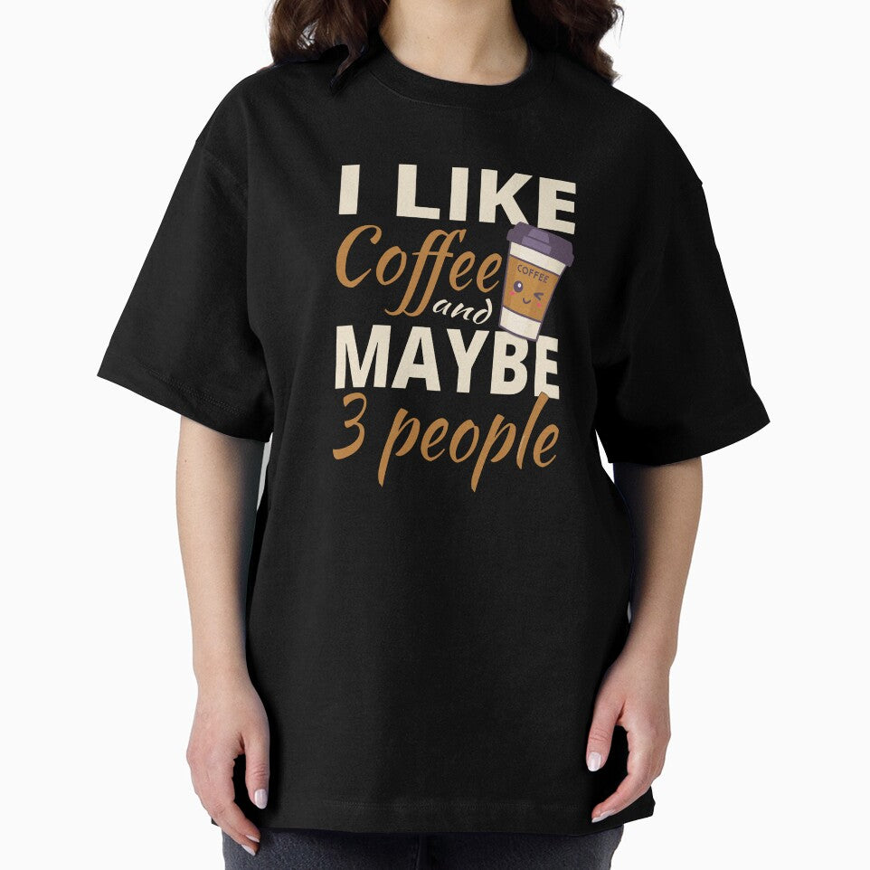 Funny Introvert Coffee Lover Quote | I Like Coffee and Maybe 3 People by Made by Tamar