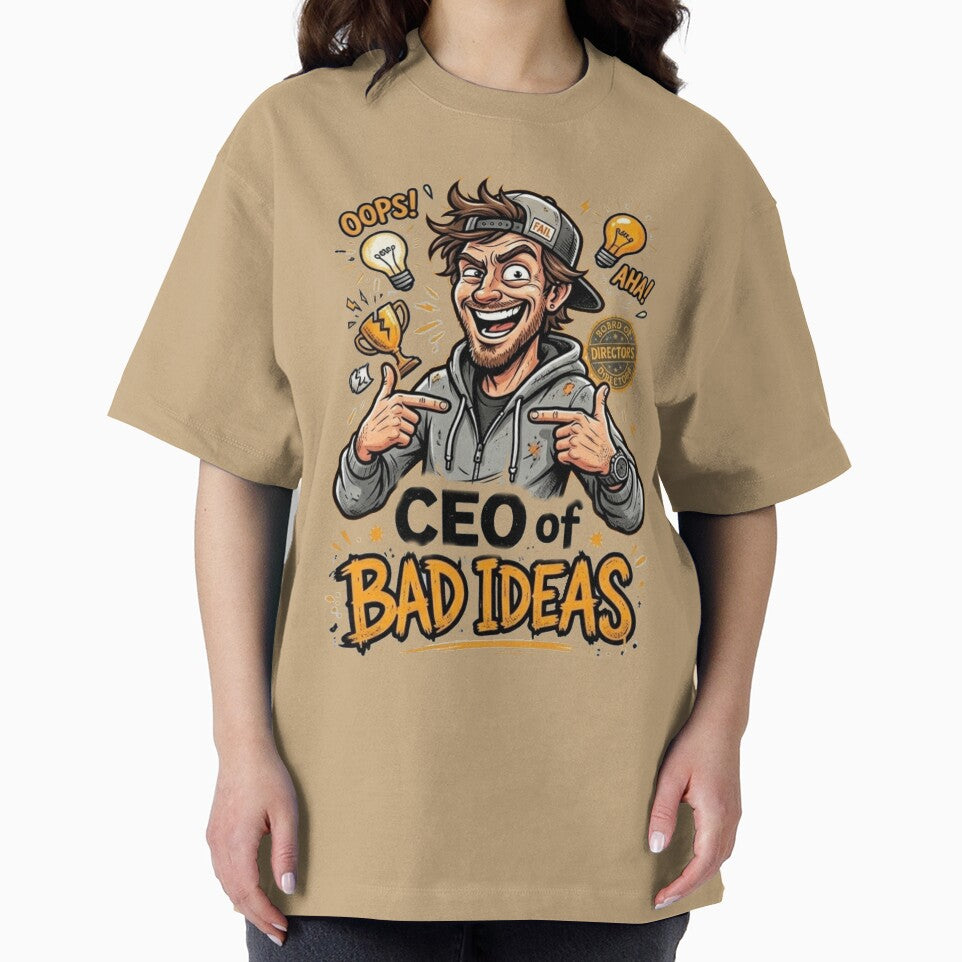 CEO of Bad Ideas | Funny Sarcastic Office Humor Graphic T-Shirt by RebellionShop