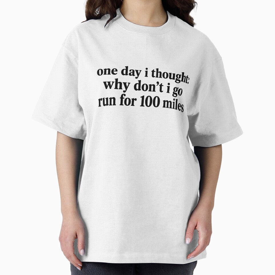 One Day I Thought: Why Don't I Go Run For 100 Miles Ultramarathon Runner Running by SkeletonsDanger
