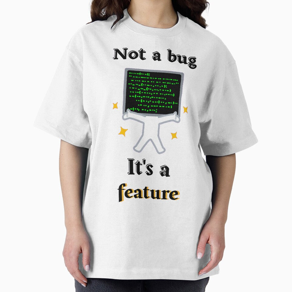 Not a Bug It's a Feature - Funny Programmer Gamer Design by DataNataDesigns