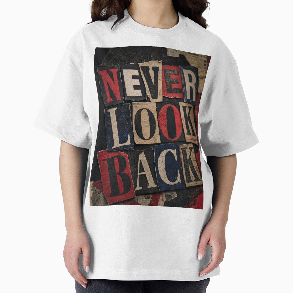 NEVER LOOK BACK, Distressed Typography Collage, Moody Grunge Motivational Art by Jandedan