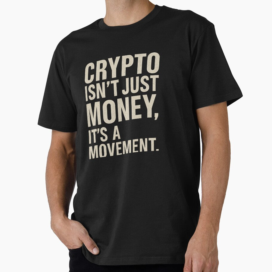 Crypto Isn't Just Money, It's a Movement – Bold Typographic Design by DIRTYSKETCHH