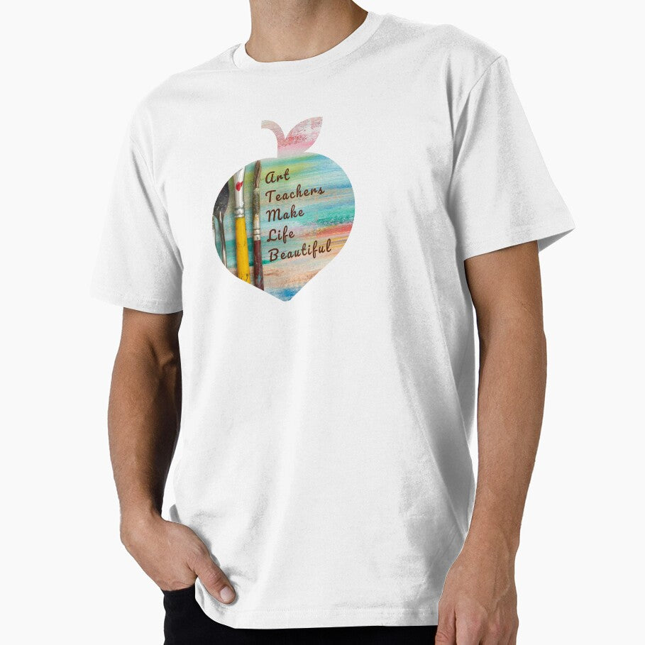 Art Teachers Make Life Beautiful by LynnEllenDesign