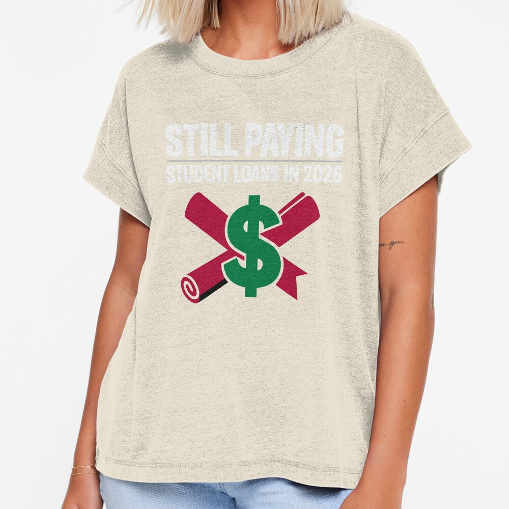 Still Paying Student Loans 2026 by xmoudx
