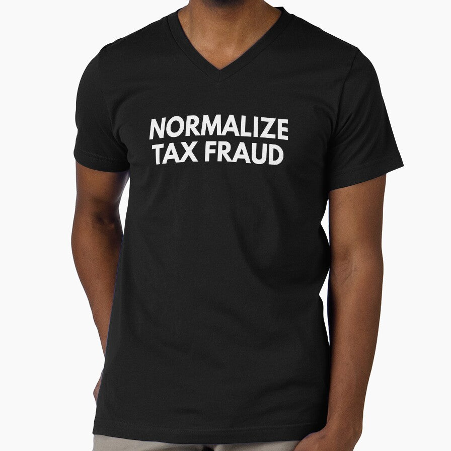 Normalize Tax Fraud Funny by SWETA HALDER